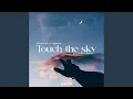 Download Lagu Touch the sky