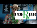 BAKED BROS SENT ME A PACKAGE
