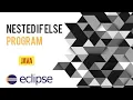 Nested If Else Program in Java Eclipse Java