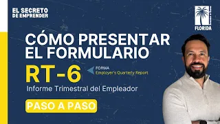 Como Presentar el Formulario RT-6 en Florida Employer s Quarterly Report Paso a Paso