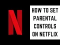How to Set Parental Controls on Netflix