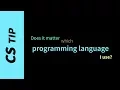 Does it matter what programming language you use