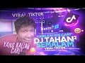 DJ TAHAN-TAHAN SEMALAM UCIL FVNKY VIRAL TIKTOK MENGKANE FULL BASS 🔥🤤🔥