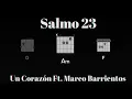 Salmo 23 Un Corazón Feat Marco Barrientos  Acordes Tutorial