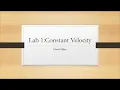 Lab 1 Constant Velocity