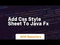 add css style sheet to java fx