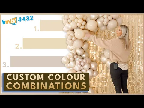 Download MP3 How to Create Your Own Custom Colour Combinations! | With Balloon Occasions - BMTV 432