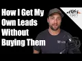 Contractor Lead Generation How I Get Customers for My Construction Business