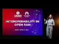 Interoperability in Open RAN 07 08 2023