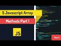 5 Javascript Array Methods Part 1 at concat entries keys every
