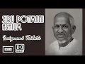 Download Lagu Siru Ponmani 💛💛 | Ilayaraja | S.Janaki | HBi Ilayaraja 24 Bit Song Dolby Treat !