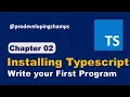 Typescript Setup First Program Tutorial Typescript tutorial