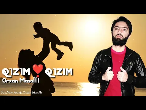 Download MP3 Orxan Masalli Qizim Qizim 2022 Yeni (Super Mahni Butun Balalar Ucun Gelsin)