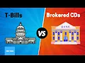 Guaranteed 5 APY Brokered CDs vs Treasury Bills Explained
