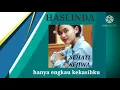 Download Lagu Haslinda sehati sejiwa ( original audio Hq) dengan lirik.Mp3.terbaik