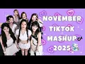 TikTok Mashup ❤️VIRAL❤️ November 2025 🇵🇭PHILIPPINES🇵🇭