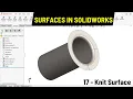 Knit Surface in SOLIDWORKS Surface Modeling