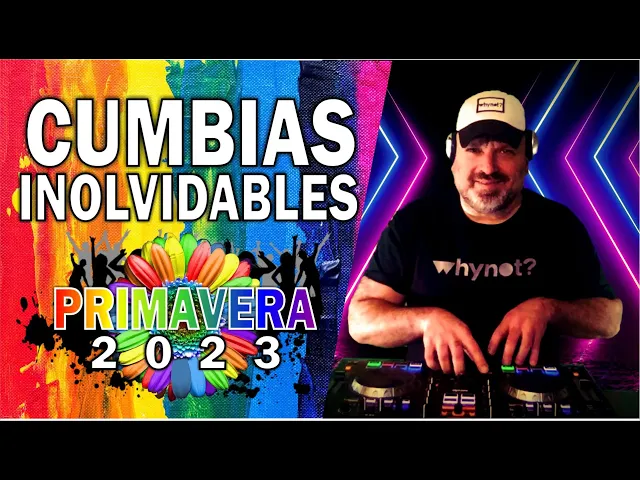 Download MP3 CUMBIAS INOLVIDABLES PARA BAILAR 🌸 PRIMAVERA 2023 🌸 by @hernangolabek8514