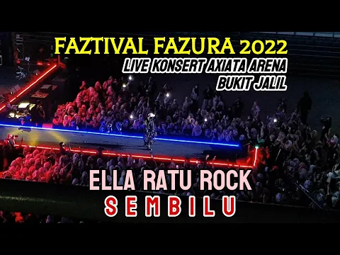 Download MP3 🤟Ella - Sembilu || Layan slow rock dulu geng☆live konsert faztival fazura 2022 di axiata bukit jalil