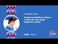 Testing the WordPress Waters A quick dive into plugin integration testing
