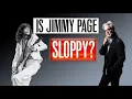 Is Jimmy Page a Sloppy Guitarist