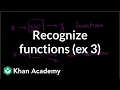 Recognizing functions example 3 Functions and their graphs Algebra II Khan Academy