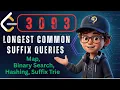 LeetCode 3093 Longest Common Suffix Queries Map Binary Search Hashing Suffix Trie