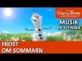 Download Lagu Olof sjunger: Om sommarn | Frost | Disneyklassiker Sverige
