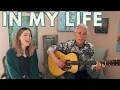 Download Lagu In My Life (The Beatles) - cover by Elvi \u0026 Martin