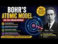 Bohr s Atomic Model Explained The 1913 Idea That Changed Physics