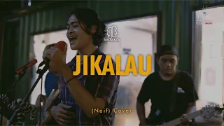 Download Jikalau - Naif | Cover by : Makna Kata MP3