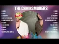 Download Lagu The Chainsmokers Top Hits Popular Songs - Top 10 Song Collection MP3