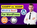 XAMPP vs MAMP - Which is Best for WordPress Localhost Install MAMP or XAMPP Beginners Guide