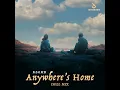 KSHMR - Anywhere's Home (Chill Mix) [Audio]