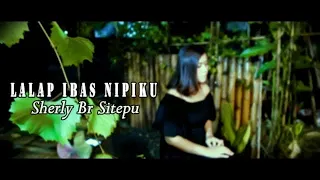 Download LAGU KARO TERBARU - SHERLY BR SITEPU | LALAP IBAS NIPIKU MP3