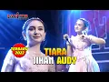 Download Lagu JIHAN AUDY | TIARA | LAGISTA TERBARU 2022