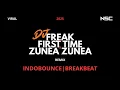 Lagu DJ FREAK x FIRST TIME x ZUNEA ZUNIA REMIX BREAKBEAT STADIUM 2025 | DJ VIRAL 2025 | DUGEM FULL BASS