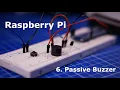 For Beginners Controlling Passive Buzzer on Raspberry Pi with Python