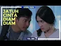 Download Lagu SERIBU KISAH | JATUH CINTA DIAM-DIAM (22/02/18)