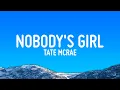 Lagu Tate McRae - NOBODY'S GIRL (Lyrics)