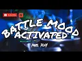 Battle mood - palukpa speaker mo #battlemix