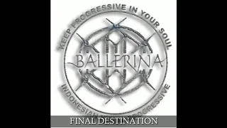 Ballerina - Final Destination Lirik