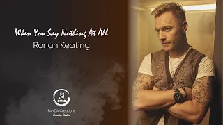 Download Ronan Keating - When You Say Nothing At All (Lyrics Video) MP3