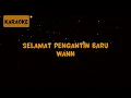 Download Lagu Wann - Selamat Pengantin Baru [Karaoke]