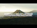 DJ AKIMILAKU (aceng pilot) X MELODY AWONAME STYLE HUDA CARO BY CANDRA SOPAN FT CARO PANGKI
