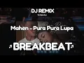 Download Lagu DJ JANGAN DATANG LAGI CINTA BAGAIMANA AKU BISA LUPA BREAKBEAT | Mahen - Pura Pura Lupa  Remix