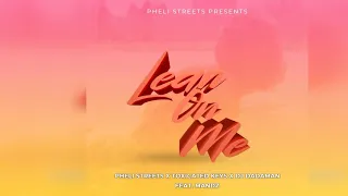 pheli streets x toxicated keys x dj dadaman feat mandz lean on me