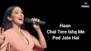 chal tere ishq mein pad jaate hain lyrics neeti mohan chal tere ishq mein lyrics gadar 2