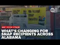 I-Team examines what s changing for SNAP recipients across Alabama