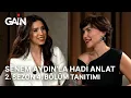 Download Lagu Senem Aydın'la Hadi Anlat | Şevval Sam | 2. Sezon 4. Bölüm Tanıtımı